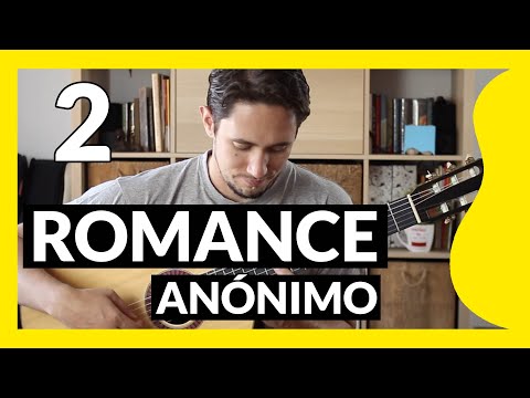 ROMANCE ANÓNIMO segunda parte 😎 [PARTITURA+TAB]