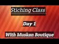 Silai Course For Biggneers Fashion Designing With Muskan Boutique Class 1