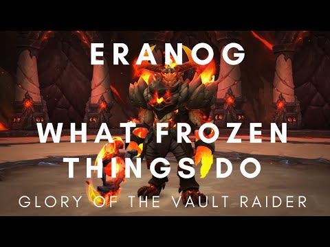 WHAT FROZEN THINGS DO - GLORY OF THE VAULT RAIDER ACHIEVEMENT | WORLD OF WARCRAFT DRAGONFLIGHT