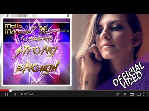 Molla & Marquis, Hitfinders Ft. Joanna Rays - Strong Enough (Official Video)