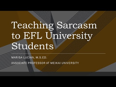 Marisa Lucian: Teaching Sarcasm to University Students in Japan