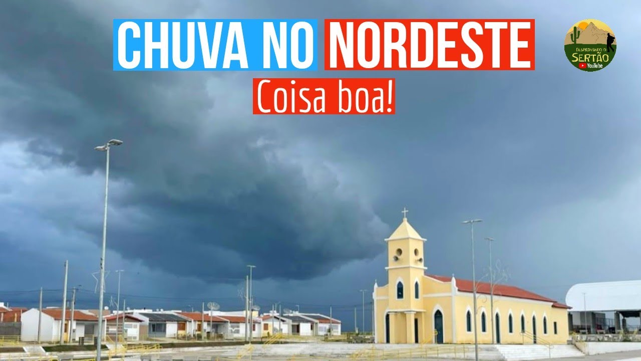 Chuva no NORDESTE: Veja que maravilha! V153