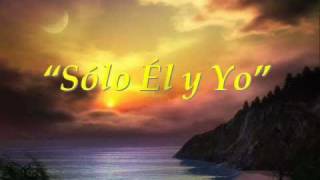 SÓLO ÉL Y YO PANDORA 87 (MUSICA Y LETRA)