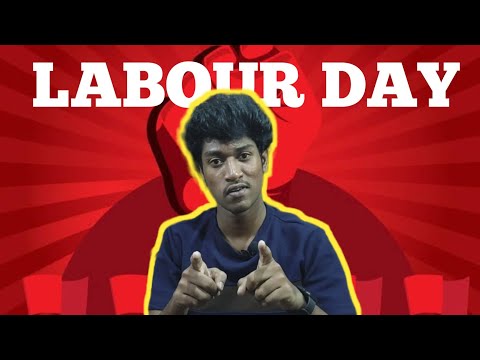 World workers 👷 day may 1st real history in tamil | உழைப்பாளர்கள் தினம் வரலாறு |  explanation