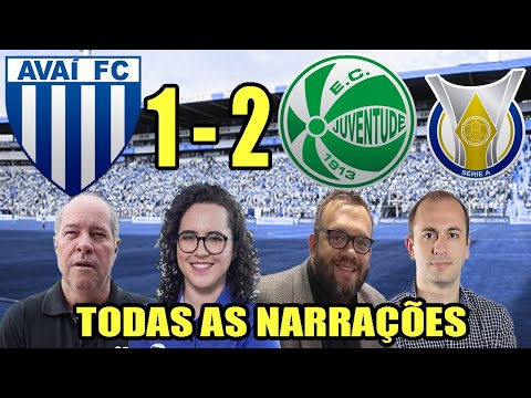Todas as narrações - Avaí 1 x 2 Juventude | Campeonato Brasileiro 2022