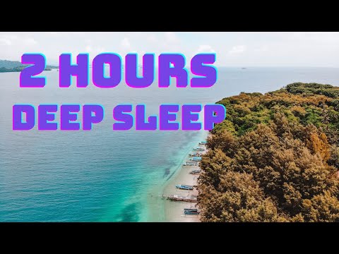 2 HOURS Of Relaxing Music✨ In The Bosom Of Nature For A Deep Sleep That Will Clear Your Mind of All