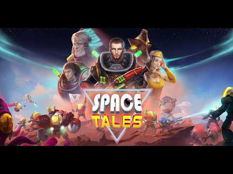 Space Tales - Early Access Launch Trailer