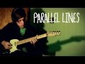 Parallel Lines- Dear and the Headlights Cover