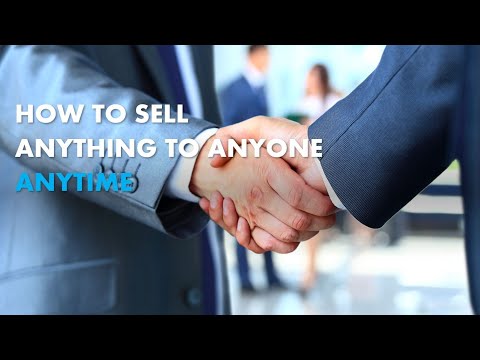 How To Sell Anything To Anyone Anytime  - Sales Secrets