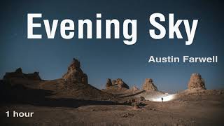 Download lagu Evening sky by Austin Farwell (1 hour) mp3