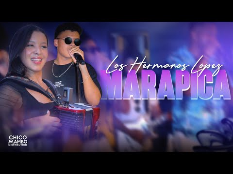 Los Hermanos López - Marapica (En Vivo)