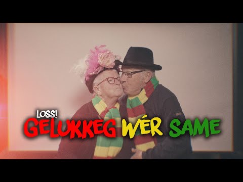 Loss! - Gelukkeg Wér Same | Halve Finalist LVK 2021