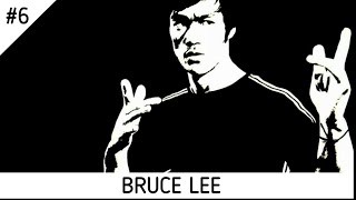 #6 BRUCE LEE : LE PARCOURS DU COMBATTANT