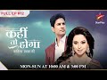 Kashish Makes A Decision S1 Ep 12 Kahiin To Hoga