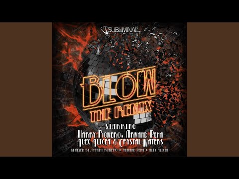 Blow (Romero, Pena & Alicea Dirty Dub Mix)