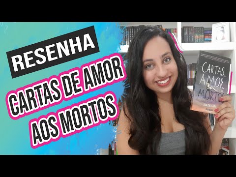 Carta de Amor aos Mortos | Karina Nascimento | Paraso dos livros