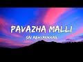 Pavazha Malli Lyrics Sai Abhyankkar Shruti Haasan