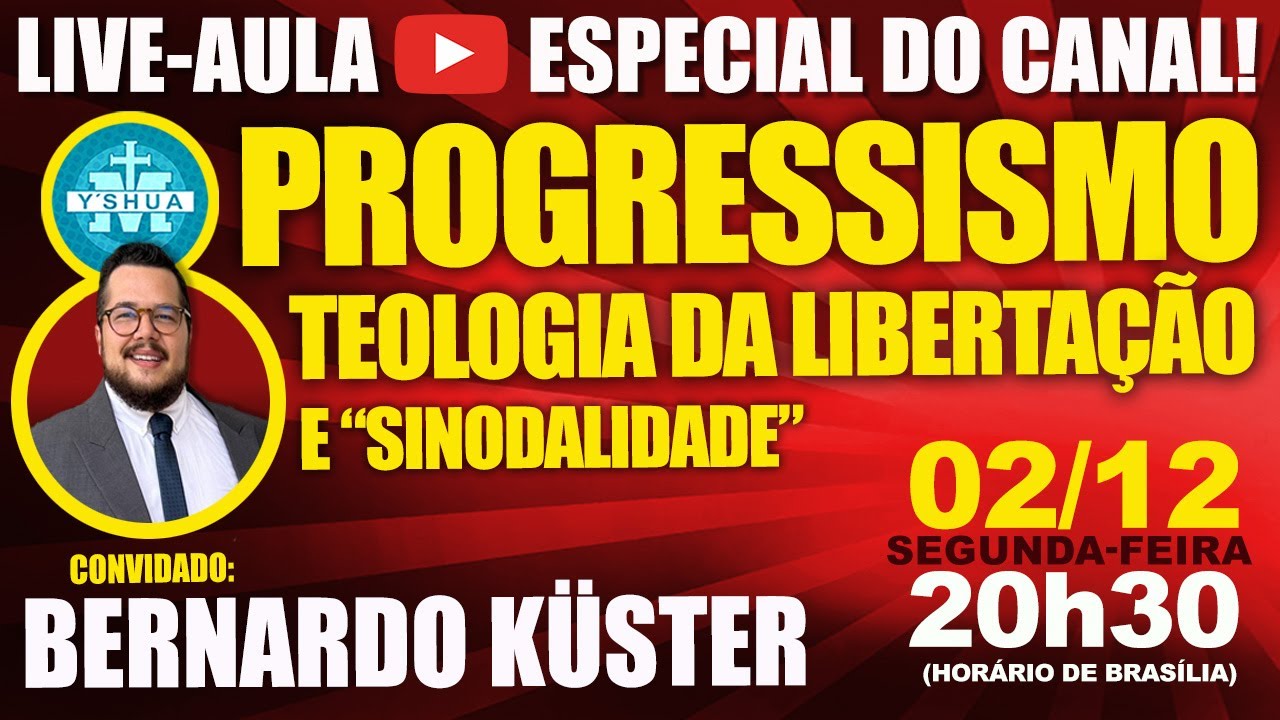LIVE BERNARDO KÜSTER - PROGRESSISMO E TEOLOGIA DA LIBERTAÇÃO