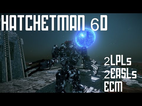 Hatchetman 6D Build Review - 2LPLs + 2ERSLs + ECM - Mechwarrior Online