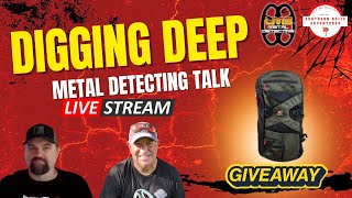 Digging Deep Metal Detecting Talk Livestream- New Machines on the Horizon