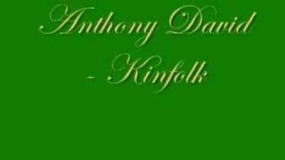 Anthony David - Kinfolk