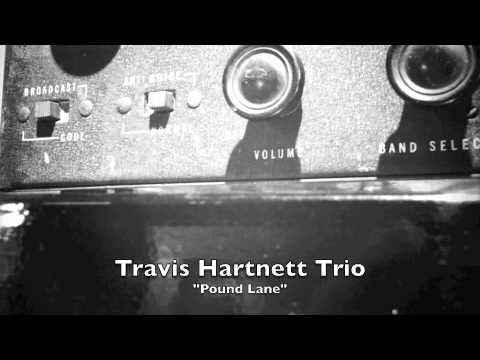 Travis Hartnett Trio--Pound Lane