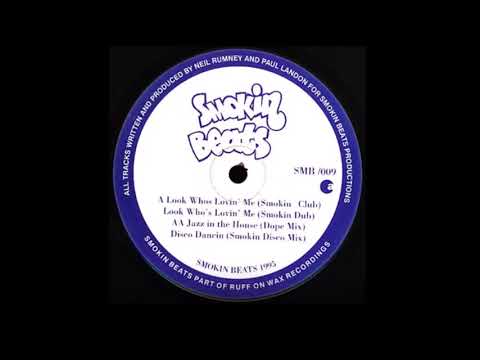 Smokin Beats - Look Who's Lovin' Me (Smokin Club)