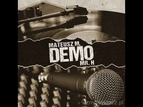 MATEUSZ M. & MR. H - 05. Czasem Twój, zawsze swój pt.1