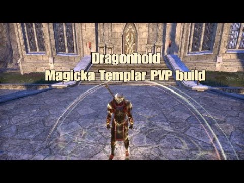 Magicka Templar PVP Build Dragonhold
