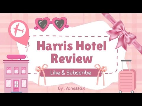HARRIS HOTEL REVIEW