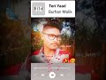 Tery Yaad Burhan Malik Song ️ Shorts Youtubeshorts Status