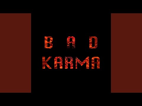 Bad Karma