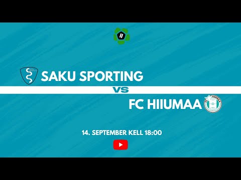 II liiga Saku Sporting - FC Hiiumaa  (14.09.2025 kell 18:00)