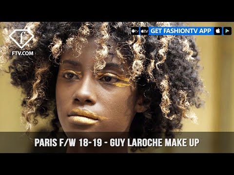 Guy Laroche Make Up Paris Fashion Week Fall/Winter 2018-19 | FashionTV | FTV
