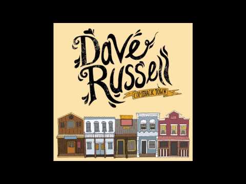 Dave Russell & the Precious Stones - Comeback Town