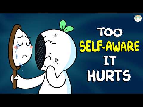 自己認識過剰で、それがあなたを苦しめている (You’re TOO Self-Aware… and It’s Hurting You)