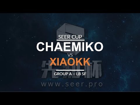 Seer Cup - LB SF (Group A): [H] Chaemiko vs. XiaoKK [O]