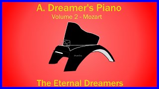 Mozart -12 Variations on Ah vous dirai je, Maman , K  265/300e (The Eternal Dreamers)