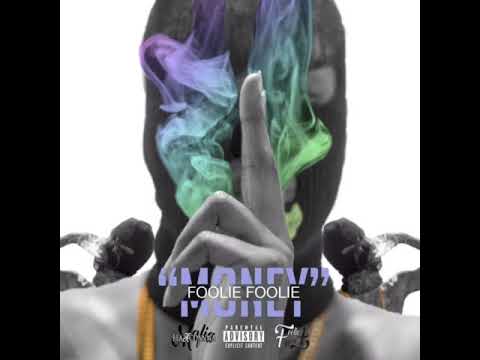 Foolie Foolie | "Money" (Single)