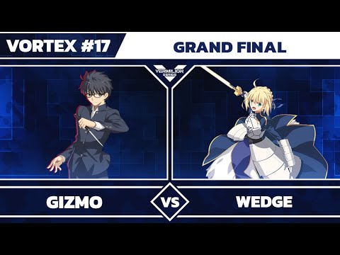 [Vortex #17] Gizmo vs Wedge - Grand Final - Melty Blood: Type Lumina