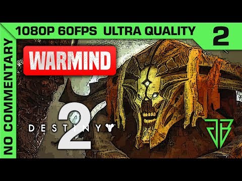 DESTINY 2 DLC - WARMIND Gameplay Walkthrough Part 2 - No Commentary PC (1080p 60fps Ultra Settings)