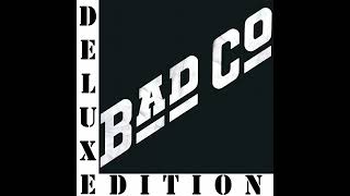 Bad Company - Easy on My Soul (Long Version) [Bad Company (Deluxe Edition)]