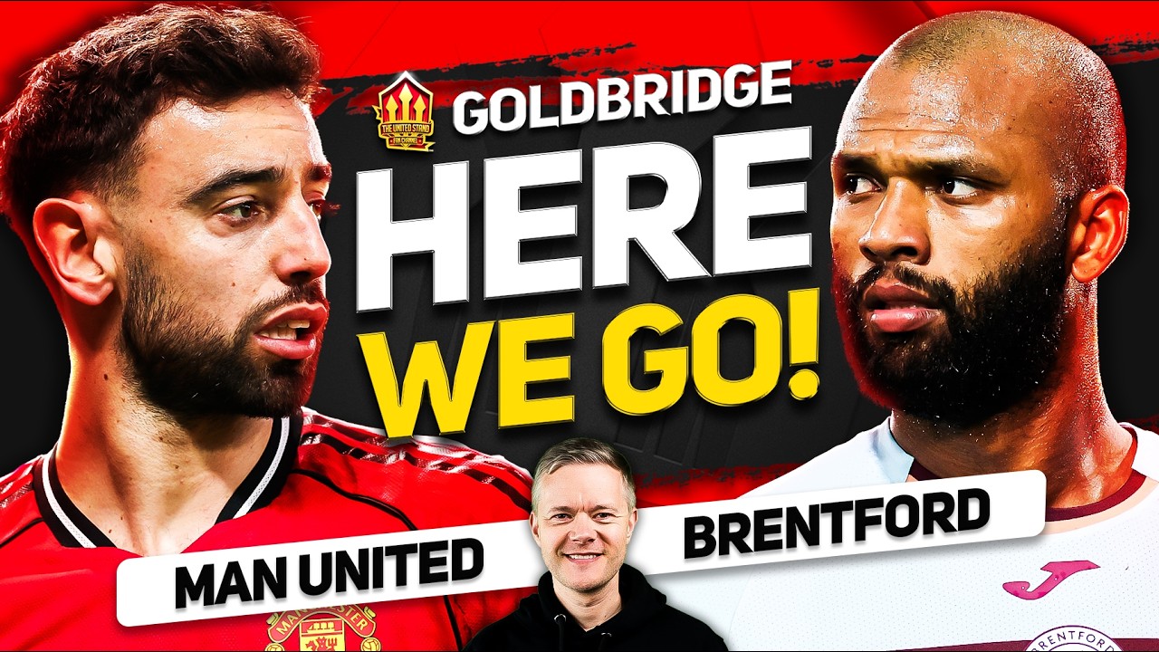 Carrick TRANSFER Request! Man United vs Brentford Goldbridge Preview
