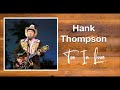 Too In Love - Hank Thompson & His Brazos Valley Boys