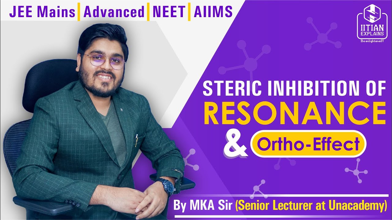 <h1 class=title>Steric Inhibition of Resonance and Ortho Effect | Super-Concept & Tricks | Jee Advanced | AIIMS</h1>