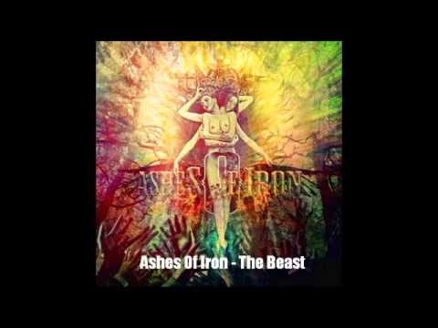 Ashes Of Iron - The Beast