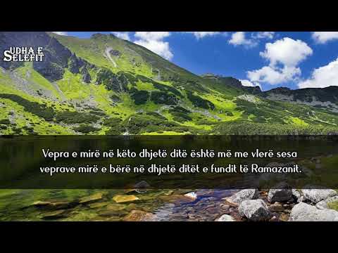 Dhjetë ditët e Dhulhixhes.  Shejh Ibën Uthejmini (Allahu e mëshiroftë!)