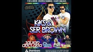 Actuación KIKS & SER BROWN - Sábado 15 Marzo en Shambara (Casares,Málaga)