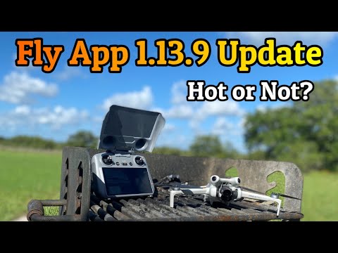 DJI Fly App Update 1.13.9 / Did DJI Fix All The Stuff?