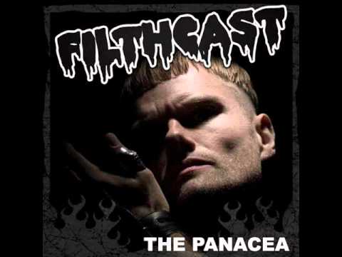 The Panacea Filthcast 026